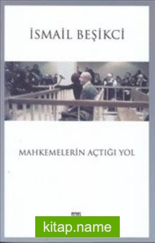 Mahkemelerin Açtığı Yol