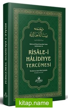 Mahmud Efendi Hazretleri’nden Açıklamalar ile Risale-i Halidiyye Tercümesi