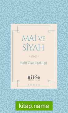 Mai ve Siyah (Sadeleştirilmiş Metin)