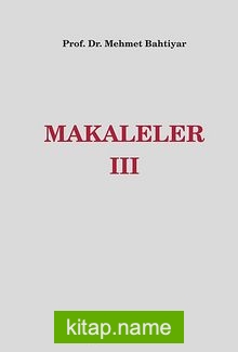 Makaleler III