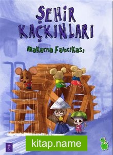 Makarna Fabrikası / Şehir Kaçkınları