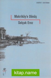 Makriköy’e Dönüş