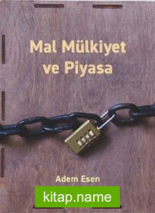 Mal Mülkiyet ve Piyasa