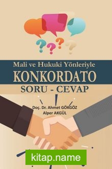 Mali ve Hukuki Yönleriyle Konkordato Soru-Cevap