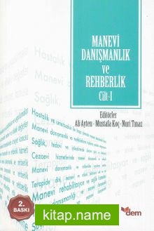 Manevi Danışmanlık ve Rehberlik Cilt: 1