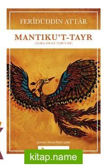 Mantıku’t-Tayr (Açıklamalı Tercüme)