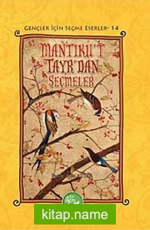 Mantıku’t Tayr’dan Seçmeler / Gençler İçin Seçme Eserler -14