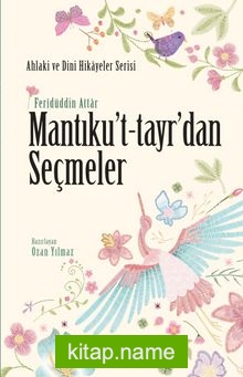 Mantıku’t-tayr’dan Seçmeler