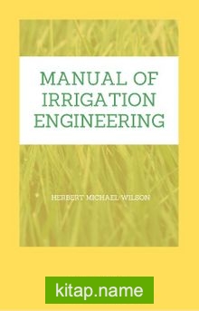 Manual of Irrigation Engineering