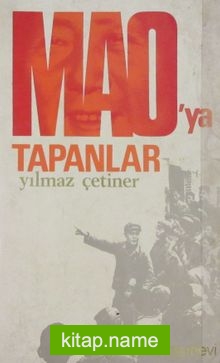 Mao’ya Tapanlar (4-B-30)