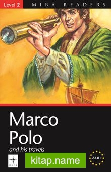 Marco Polo and His Travels / Level 2