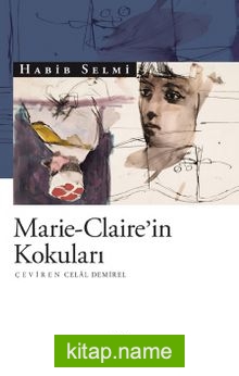 Marie-Claire’in Kokuları