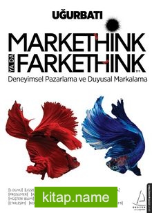 Markethink ya da Farkethink