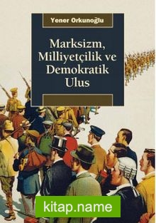 Marksizm, Milliyetçilik ve Demokratik Ulus