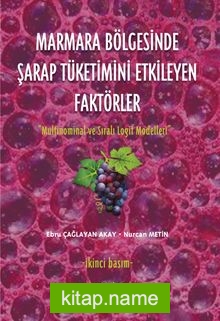 Marmara Bölgesinde Şarap Tüketimini Etkileyen Faktörler