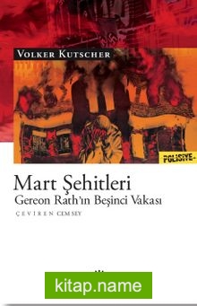 Mart Şehitleri  Gereon Rath’ın Beşinci Vakası