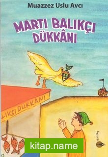 Martı Balıkçı Dükkanı