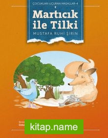 Martıcık ile Tilki