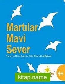 Martılar Mavi Sever