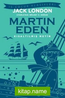 Martin Eden (Kısaltılmış Metin)