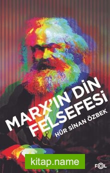 Marx’ın Din Felsefesi