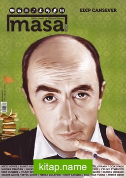 Masa Dergi Sayı:31 Ağustos 2019 Edip Cansever