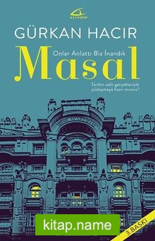 Masal Onlar Anlattı Biz İnandık