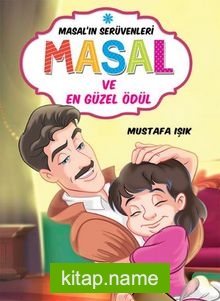 Masal ve En Güzel Ödül / Masal’ın Serüvenleri