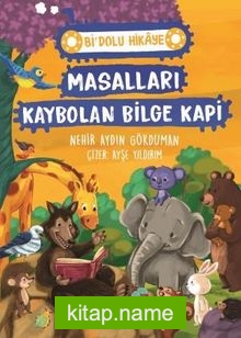 Masalları Kaybolan Bilge Kapı / Bi Dolu Hikaye