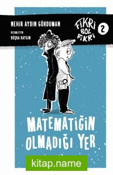 Matematiğin Olmadığı Yer / Fikri Bol Fikri 2