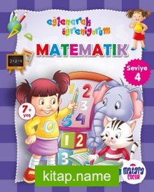 Matematik 4 (Eğlenerek Öğreniyorum)