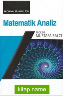 Matematik Analiz (Ekonomi Bilimleri İçin)