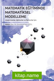 Matematik Eğitiminde Matematiksel Modelleme