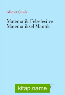 Matematik Felsefesi ve Matematiksel Mantık