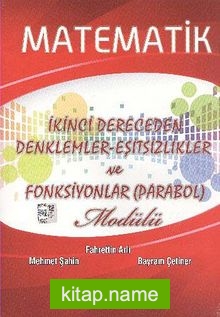 Matematik İkinci Dereceden Denklemler Eşitsizlikler ve Fonsiyonlar Modülü