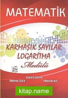 Matematik Karmaşık Sayılar-Logaritma Modülü