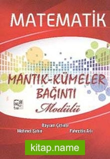 Matematik Mantık-Kümeler-Bağıntı Modülü