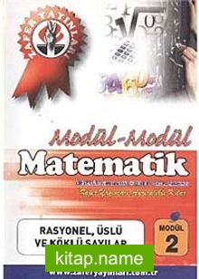 Matematik Modül -2 / Rasyonel, Üslü ve Köklü Sayılar