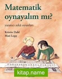 Matematik Oynayalım Mı? / Yaratıcı Zeka Oyunları