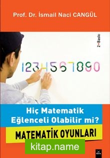 Matematik Oyunları  Hiç Matematik Eğlenceli Olabilir mi?