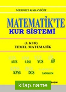 Matematik’te Kur Sistemi 1.Kur / Temel Matematik (ALES-YGS-AÖS-KPSS-DGS-Lise-İlköğretim)