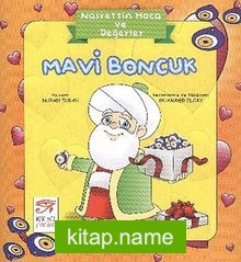 Mavi Boncuk / Nasrettin Hoca ve Değerler