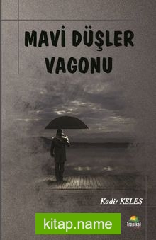 Mavi Düşler Vagonu
