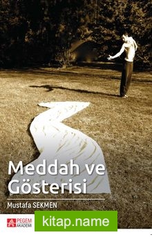 Meddah ve Gösterisi