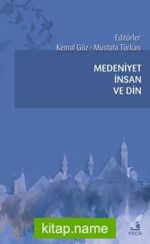 Medeniyet İnsan ve Din