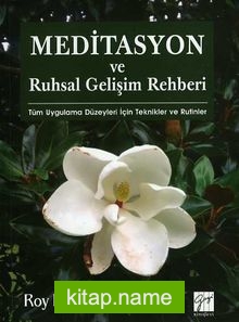 Meditasyon ve Ruhsal Gelişim Rehberi