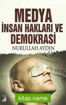 Medya İnsan Hakları ve Demokrasi