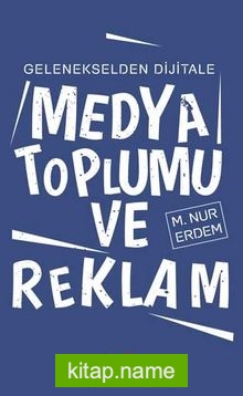 Medya Toplumu ve Reklam