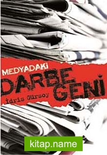 Medyadaki Darbe Geni