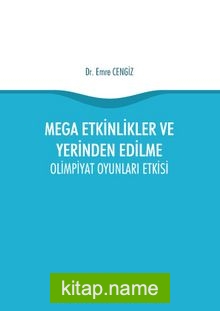 Mega Etkinlikler ve Yerinden Edilme – Olimpiyat Oyunları Etkisi